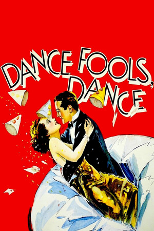 Dance, Fools, Dance (1931)