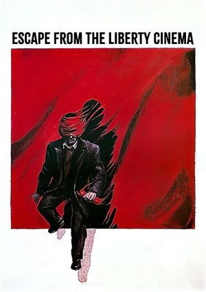 Escape from the Liberty Cinema (1990)