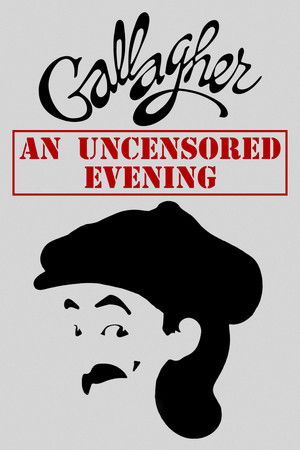 Gallagher An Uncensored Evening (1980)