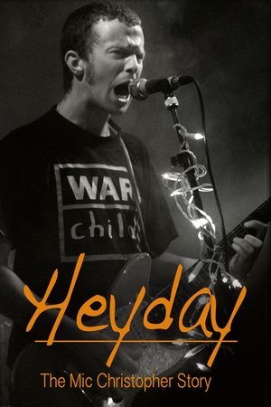 Heyday The Mic Christopher Story (2019)