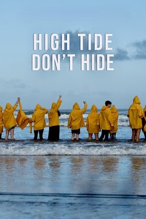 High Tide Dont Hide (2021)