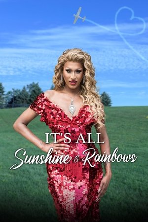 Its All Sunshine and Rainbows (2023)