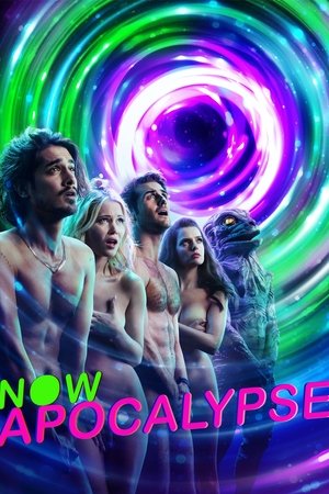 Now Apocalypse (2019 )