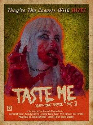 Taste Me: Deathscort Service Part 3 (2018)