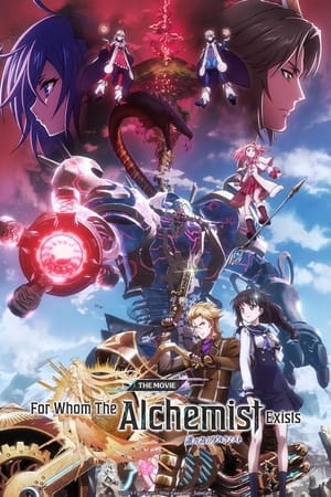 For Whom the Alchemist Exists The Movie (2019)