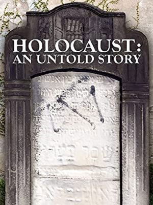 Holocaust An Untold Story (2022) Poster