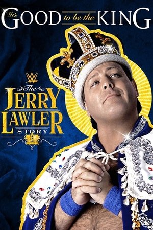 Its Good to Be the King The Jerry Lawler Story (2015) Poster