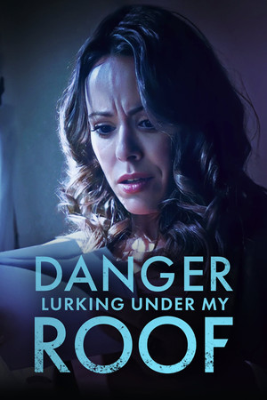 Danger Lurking Under My Roof (2023) Poster