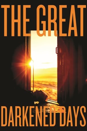 The Great Darkened Days (2018)