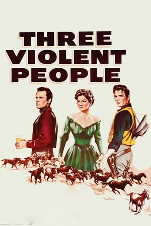 Three Violent People (1956) Poster
