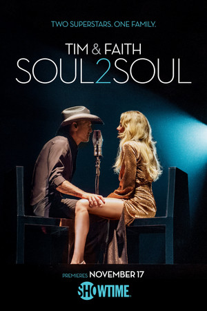 Tim &amp; Faith: Soul2Soul (2017)
