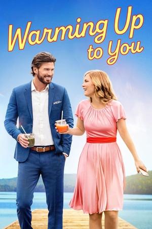 Warming up to You (2021)