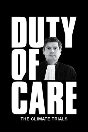 Duty of Care The Climate Trials (2022)
