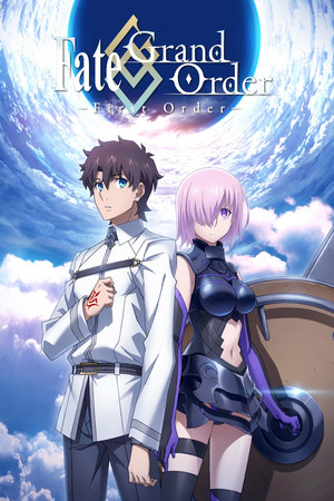 Fate-Grand Order: First Order (2016)