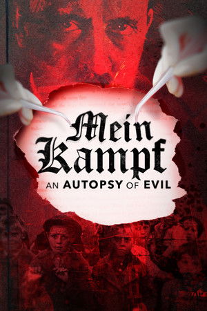 Mein Kampf An Autopsy of Evil (2024)
