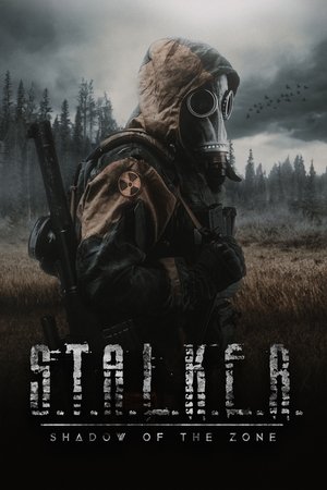 S T A L K E R Shadow of the Zone (2024) Poster