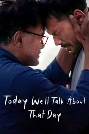 Today Well Talk About That Day (2023)