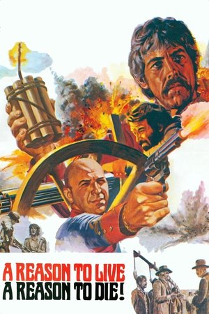 A Reason to Live, a Reason to Die (1972)