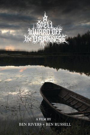 A Spell to Ward Off the Darkness (2013)