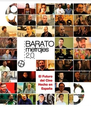 Baratometrajes 2 0 El Futuro del Cine Hecho en Espana (2014)