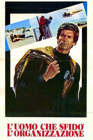 Luomo che sfido lorganizzazione (1975)
