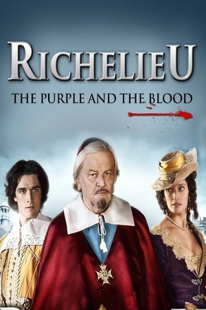 Richelieu La pourpre et le sang (2014)