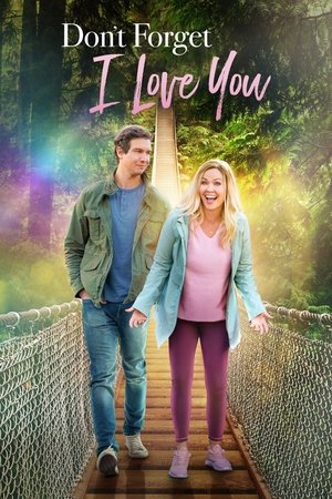 Dont Forget I Love You (2021)