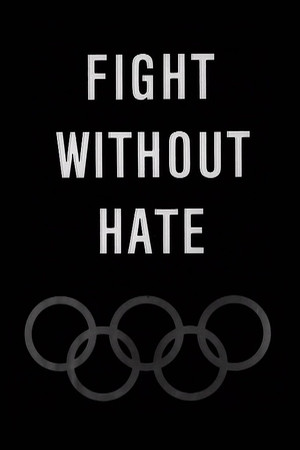 Fight Without Hate (1948)