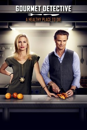 The Gourmet Detective: A Healthy Place to Die (2015)