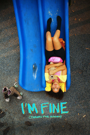 Im Fine (Thanks for Asking) (2021)