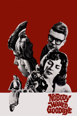 Nobody Waved Good bye (1964) Poster