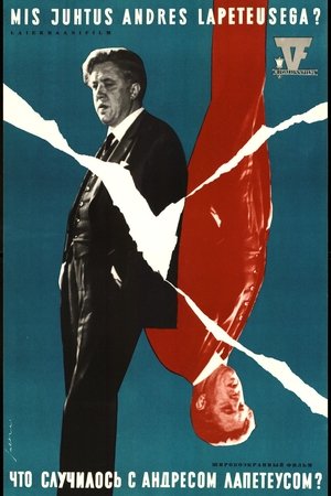 Mis juhtus Andres Lapeteusega (1966)