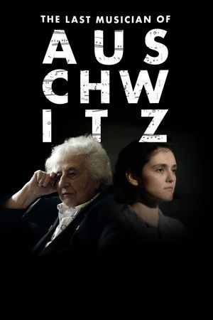 The Last Musician of Auschwitz (2025)
