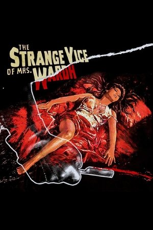 The Strange Vice of Mrs. Wardh (1971)