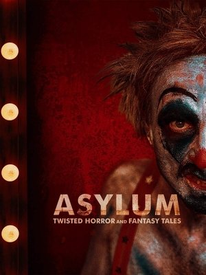 Asylum Twisted Horror and Fantasy Tales (2020) Poster