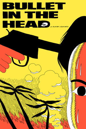 Bullet in the Head (1990)