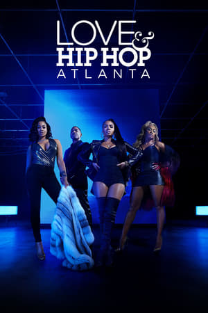 Love & Hip Hop: Atlanta (2012 )
