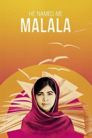 He Named Me Malala (2015)