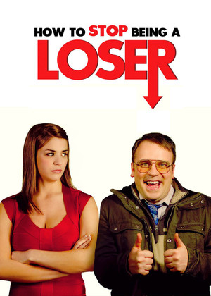 How to Stop Being a Loser (2011) Poster