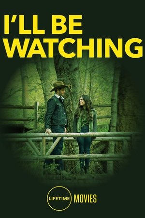 Ill Be Watching (2018)