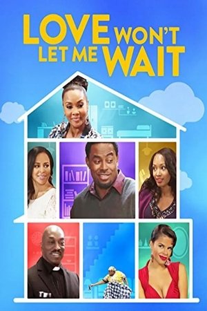 Love Wont Let Me Wait (2015)