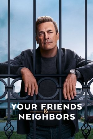 Your Friends and Neighbors (2025-)