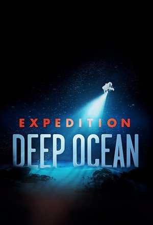 Expedition Deep Ocean (2021-)