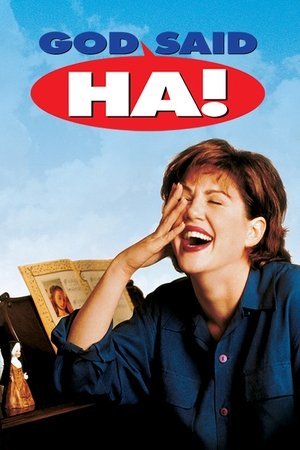 God Said, Ha (1998)