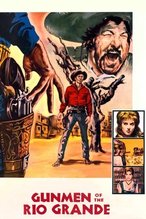 Gunmen of Rio Grande (1964)