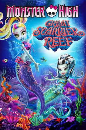 Monster High: Great Scarrier Reef (2016) Poster