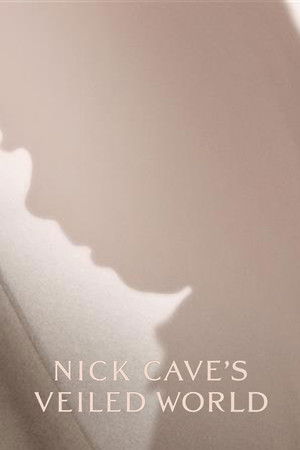 Nick Caves Veiled World (2025)