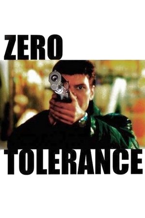 Zero Tolerance (1999) Poster