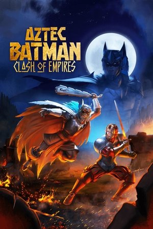 Batman Azteca Choque De Imperios (2024)