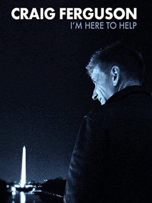 Craig Ferguson: Im Here to Help (2013)